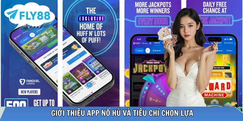 Top 5 App Nổ Hũ Uy Tín Đổi Thưởng Đáng Chơi Hiện Nay Tiêu chí giúp khách hàng chọn lựa phần mềm tốt