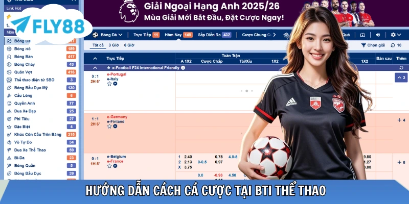BTI Sports - Lãnh Địa Của Các Giải Thể Thao Quốc Tế Hot Cách vào tiền cá cược đơn giản