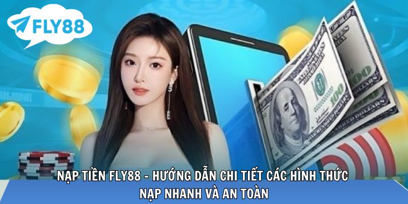 Nạp tiền FLY88