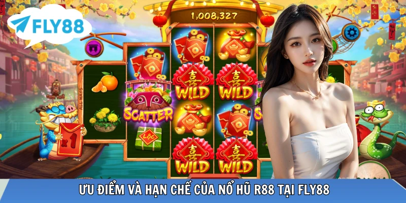 Nổ Hũ R88 Tại FLY88 Có Gì Nổi Bật? Phân Tích Chi Tiết Đánh giá ưu nhược của siêu phẩm R88 nổ hũ